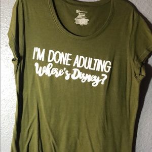 I’m done adulting where’s Disney shirt